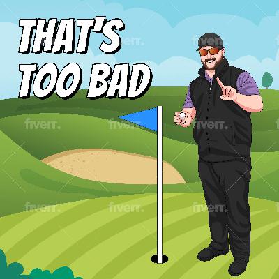 That's Too Bad - Episode 002 ft Elizabeth Diane Veith That's Too Bad - Episode 002 ft Elizabeth Diane Veith