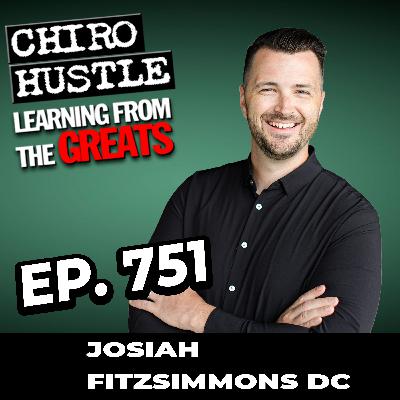 Make Bookeeping Easy and Very Profitable with Dr Josiah Fitzsimmons DC - Chiro Hustle Podcast 751 Make Bookeeping Easy and Very Profitable with Dr Josiah Fitzsimmons DC - Chiro Hustle Podcast 751