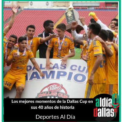 Deportes Al Día: Los mejores momentos de la Dallas Cup en sus 40 años de historia Deportes Al Día: Los mejores momentos de la Dallas Cup en sus 40 años de historia