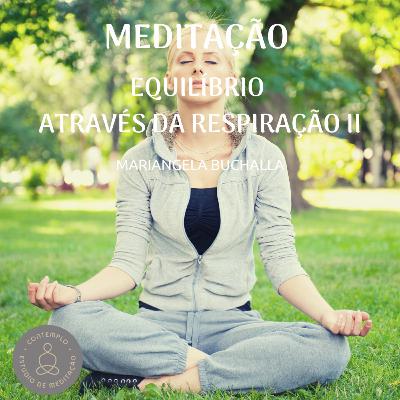 Meditação Equilíbrio através da Respiração 2