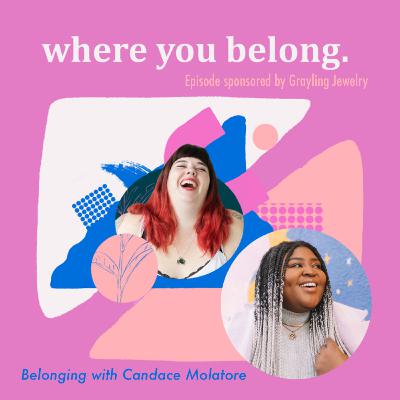 Belonging with Candace Molatore