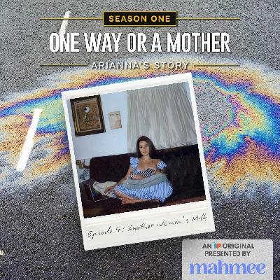 Ep. 4: Another Woman's Milk Ep. 4: Another Woman's Milk