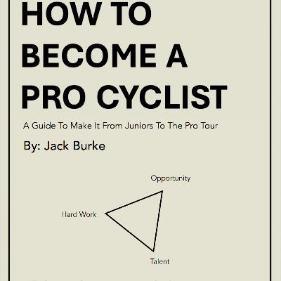 Free Content From How To Become A Pro Cyclist - Mitch Docker / Life In the Peloton