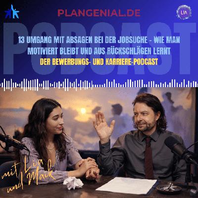 13 Umgang mit Absagen bei der Jobsuche – wie man motiviert bleibt und aus Rückschlägen lernt
