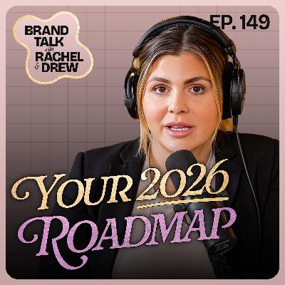 E149 - Mapping Out Your 2026 Plan: Clarity, Revenue, & Real Priorities