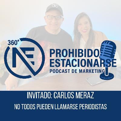 Prohibido Estacionarse T2 EP4 - Carlos Meraz