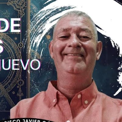 APERTURA DE CAMINOS PARA ESTE AÑO NUEVO con Francisco Javier Gómez