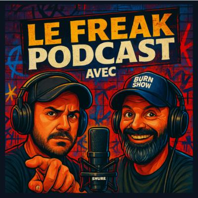 Épisode 66 - La dernière de 2025 à Freak City