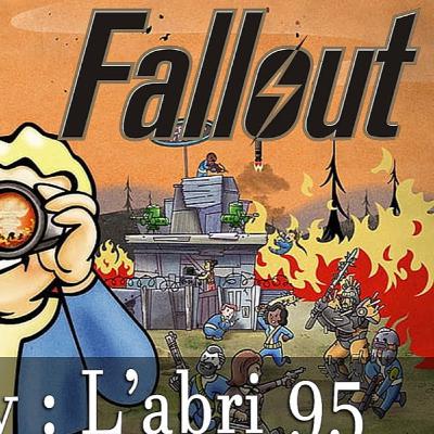 Fallout : l'abri 95 (Actual play jeu de rôle #jdr)
