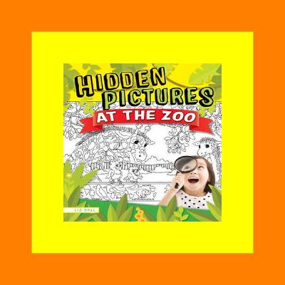 PDF - KINDLE - EPUB - MOBI Hidden Picture Puzzles at the Zoo 50 Seek and Find Puzzles to Solve and Color (Happy Fox Books) Over 400 Secret Items and Animals to Search & Find  with Fun Facts and Activities for Kids Age 5 & Up {Read Online} PDF - KINDLE - EPUB - MOBI Hidden Picture Puzzles at the Zoo 50 Seek and Find Puzzles to Solve and Color (Happy Fox Books) Over 400 Secret Items and Animals to Search & Find  with Fun Facts and Activities for Kids Age 5 & Up {Read Online}