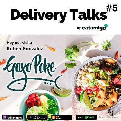 Episodio 5 - Rubén González de Goxo Poke