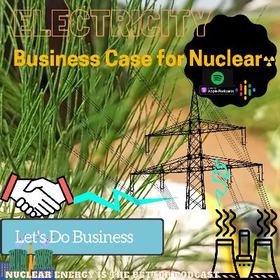 The Business Case for Nuclear Power [SIE7]