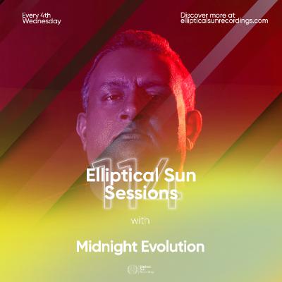 Elliptical Sun Sessions 114 with Midnight Evolution