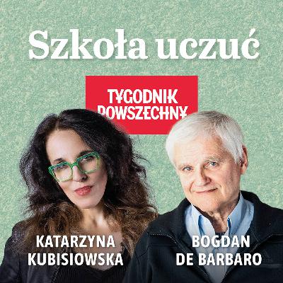 Poczucie winy. Szkoła uczuć z prof. de Barbaro, odc. 28