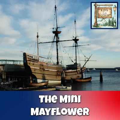 The Mini Mayflower (Holidays, Thanksgiving)