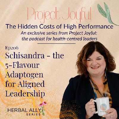 Schisandra: The Five-Flavour Adaptogen for Aligned Leadership Schisandra: The Five-Flavour Adaptogen for Aligned Leadership