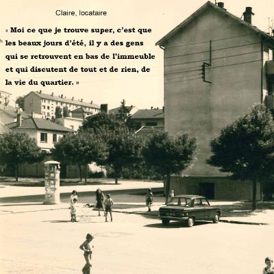 #1 Claire, locataire, nous raconte sa vision du quartier #1 Claire, locataire, nous raconte sa vision du quartier