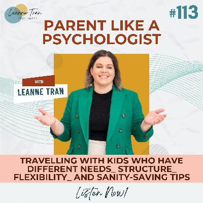 Episode 113: Travelling with Kids Who Have Different Needs_ Structure_ Flexibility_ and Sanity-Saving Tips