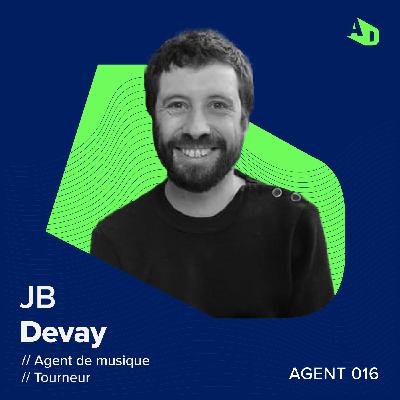 Agent 016 - Musique // JB Devay, un agent....Super!