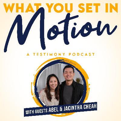 Abel and Jacintha Cheah - Generations Transformed by Faith