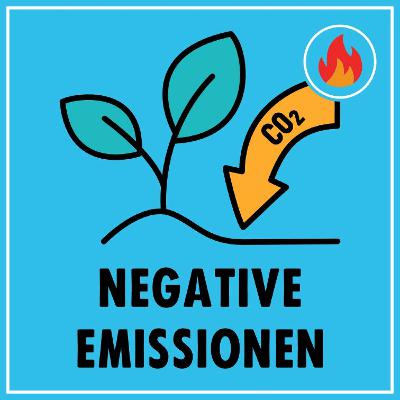 Podcast CAP Episode 5: Negative Emissionen Podcast CAP Episode 5: Negative Emissionen