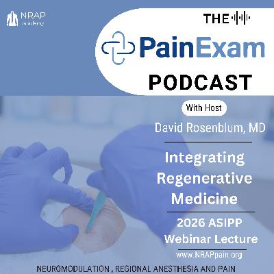 Regenerative Pain Medicine and your Practice- ASIPP Talk 2026