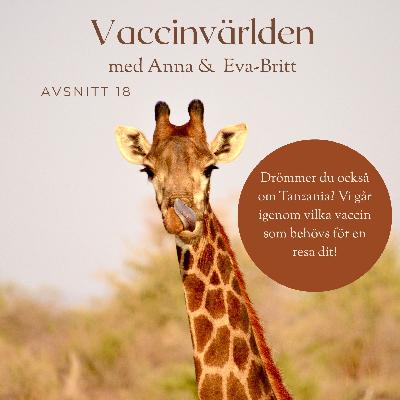 Vaccinationer inför resa till Tanzania Vaccinationer inför resa till Tanzania