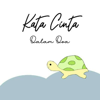 Kata Cinta Dalam Doa (Complete Version) Kata Cinta Dalam Doa (Complete Version)