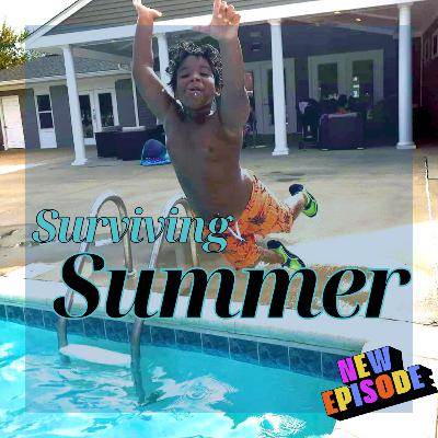 Surviving Summer
