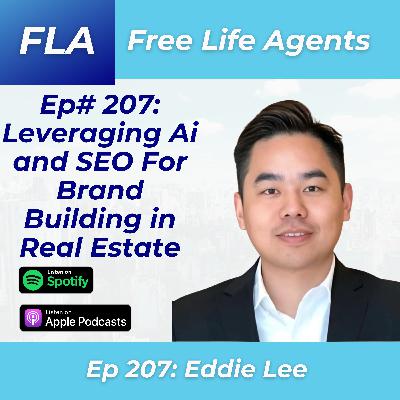 FLA 207 - Eddie Lee - Ai and SEO for Real Estate Agents in 2026