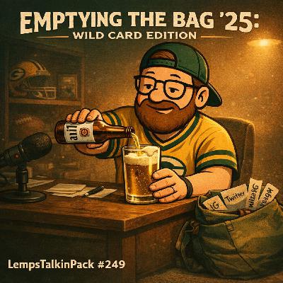Emptying The Bag '25: Wild Card Edition l LempsTalkinPack #249