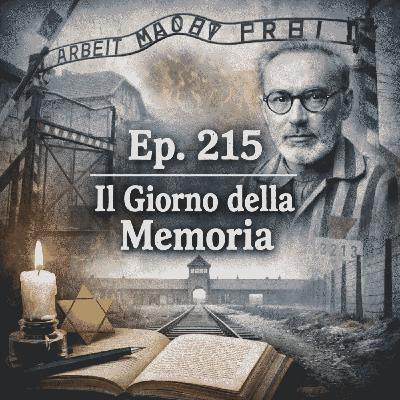 Ep. 215 - Il giorno della Memoria / Primo Levi 🇮🇹 Luisa's Podcast Ep. 215 - Il giorno della Memoria / Primo Levi 🇮🇹 Luisa's Podcast