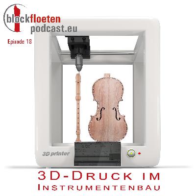 3D-Druck im Musikinstrumentenbau