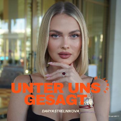 Darya Strelnikova: Über Luxus, Geld und die Liebe im TV finden (Wdh. vom 19.11.24)