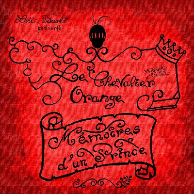 "Mémoires d'un Prince" - Chapitre 11