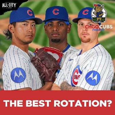 Do The Chicago Cubs Have The BEST Rotation In The NL In 2026?!