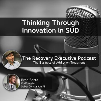 EP 108: Thinking Through Innovation in SUD with Brad Sorte EP 108: Thinking Through Innovation in SUD with Brad Sorte
