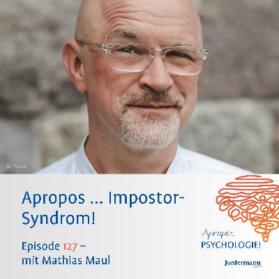 Apropos ... Impostor-Syndrom!
