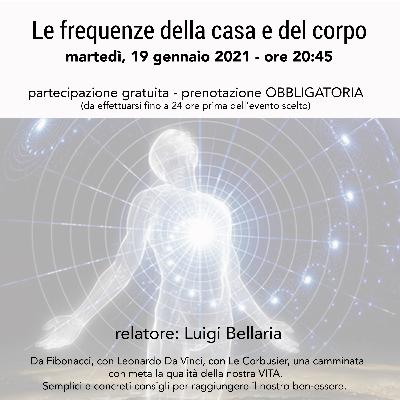 Le frequenze della casa e del corpo Le frequenze della casa e del corpo