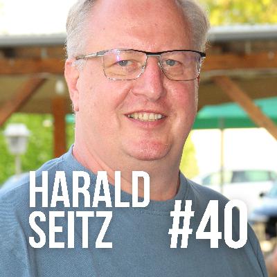 #40 (Welt-)Meister-Macher Harald Seitz