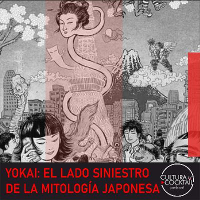 38- Yokai: El lado siniestro de la mitología japonesa 38- Yokai: El lado siniestro de la mitología japonesa
