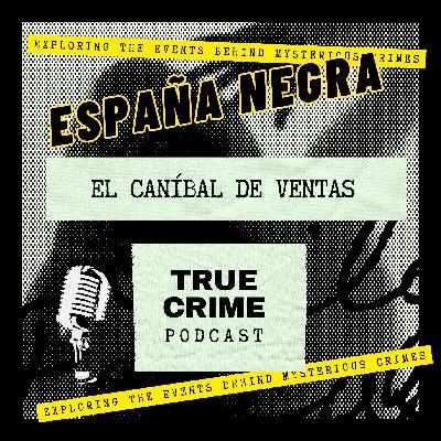 EP. 1x18 EL CANÍBAL DE VENTAS