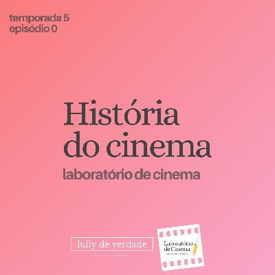 História do Cinema - introdução à temporada 5