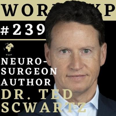 Dr. Ted Schwartz - Almost Unaliving a Patient, What CTE Really Is, The Anatomy of the Brain, and More!