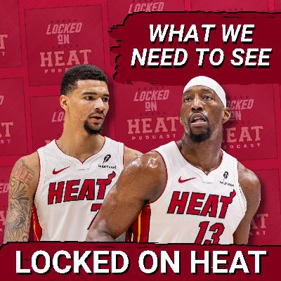 What We Need to See From the Miami Heat After the All-Star Break