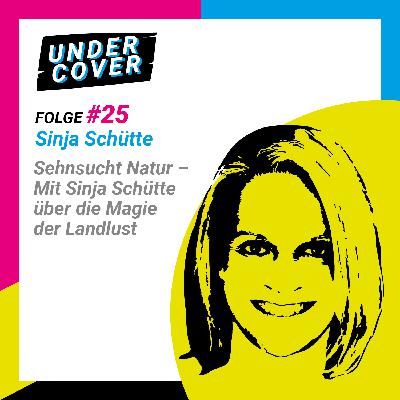 Sehnsucht Natur - Mit Sinja Schütte über die Magie der Landlust