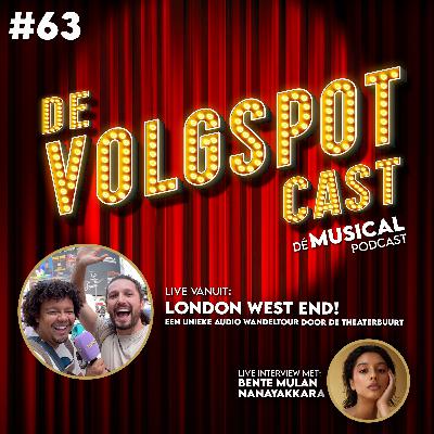 S7 Afl. 63 - De West End wandeltour! LIVE! (met Bente Nanayakkara)