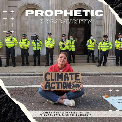 Prophetic Community: Prayers for the Climate and Ecological Emergency