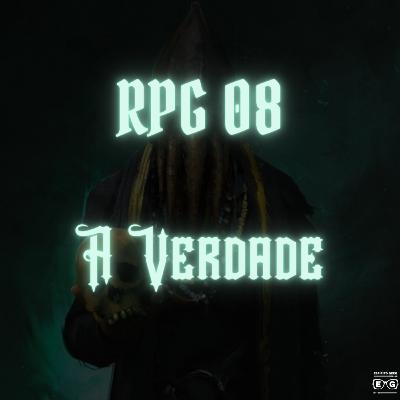 RPG 08 - A Verdade