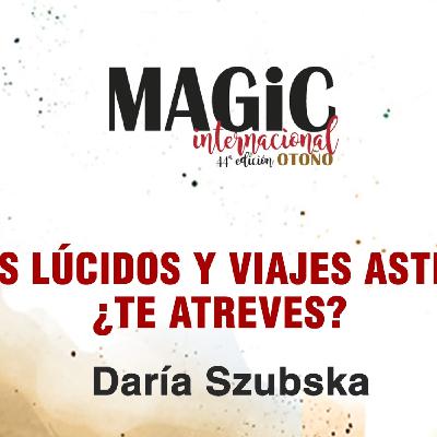 SUEÑOS LÚCIDOS Y VIAJES ASTRALES. TE ATREVES - Daria Szubska SUEÑOS LÚCIDOS Y VIAJES ASTRALES. TE ATREVES - Daria Szubska